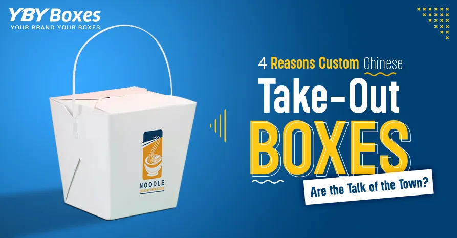 4-reasons-custom-chinese-take-out-boxes-are-the-talk-of-the-town