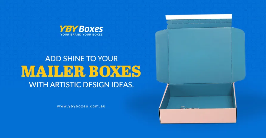 add-shine-to-your-mailer-boxes-with-artistic-design-ideas