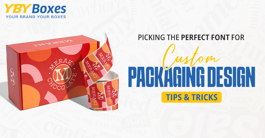 Picking-the-Perfect-Font-for-Custom-Packaging-Design-Tips-Tricks-YBY-Aus