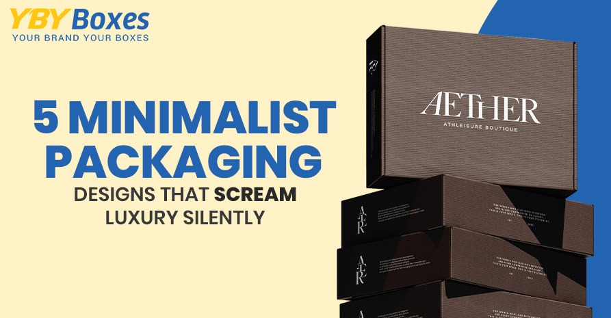 5-Minimalist-Packaging-Designs-That-Scream-Luxury-Silently-YBY-Aus
