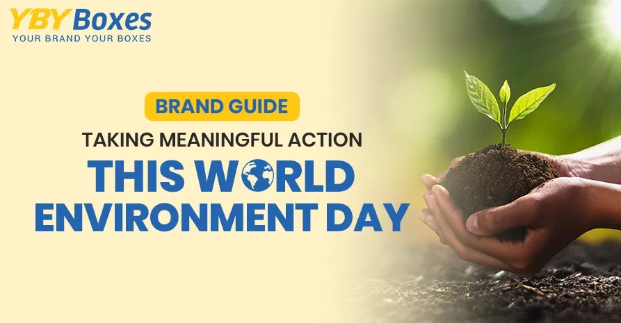 Brand-Guide-Taking-Meaningful-Action-This-World-Environment-Day-YBY-Aus
